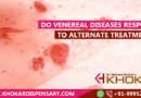 Do Venereal diseases Respond to Alternate Treatments