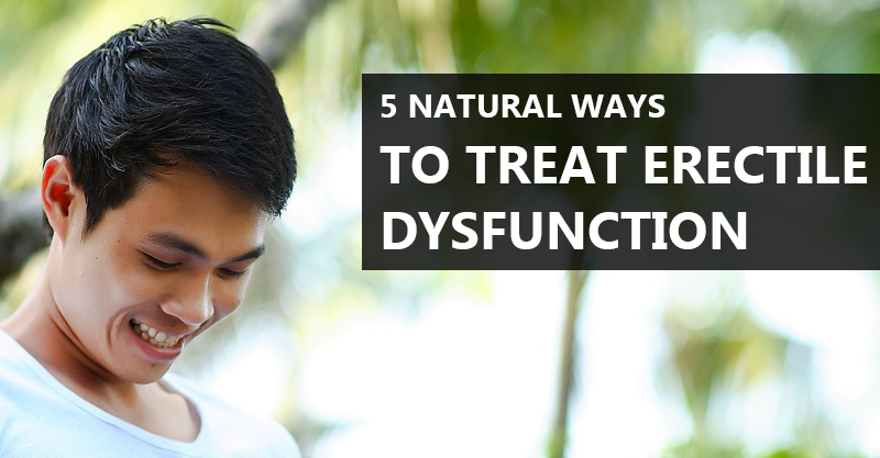 5 Natural Ways To Treat Erectile Dysfunction Khokar Dispensary 9040
