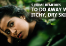 5 home remedies to do away with Itchy Dry Skin