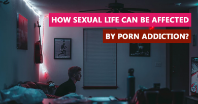 How sexual life can be affected by porn addiction?