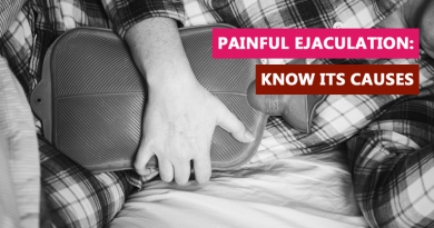 Painful Ejaculation: Know its causes