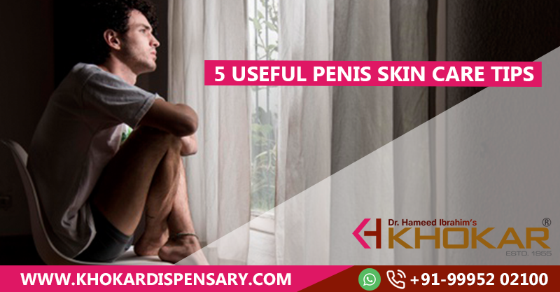 5 useful penis skin care tips