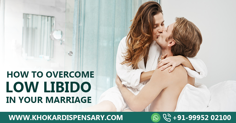 How to Overcome Low Libido In Your Marriage